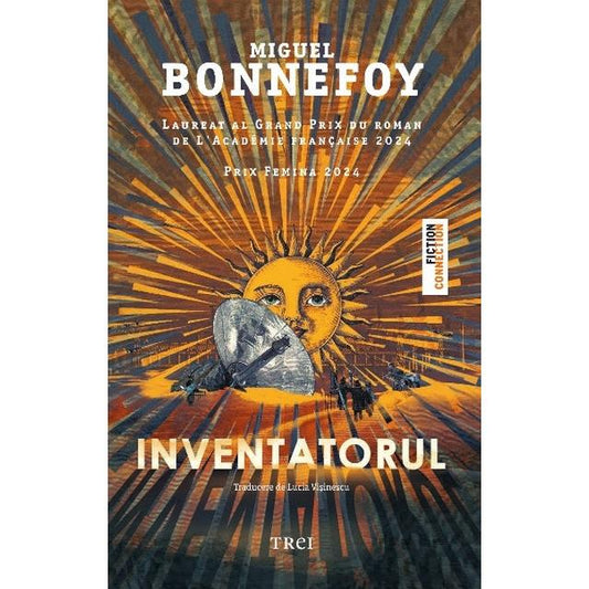 Inventatorul, de Miguel Bonnefoy