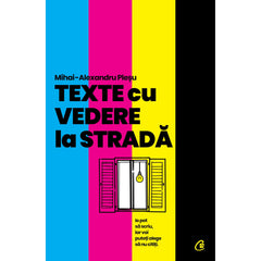 Texte cu vedere la strada, de Mihai-Alexandru Plesu