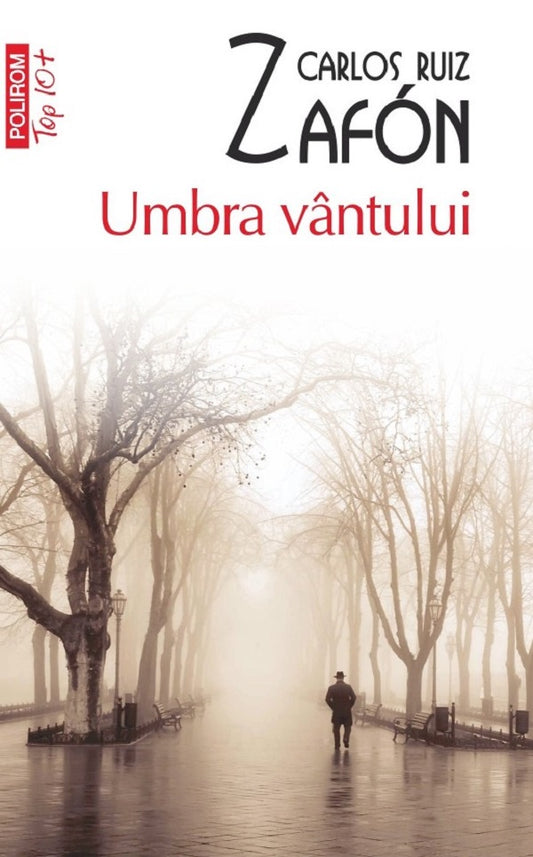 Umbra vantului, de Carlos Ruiz Zafon