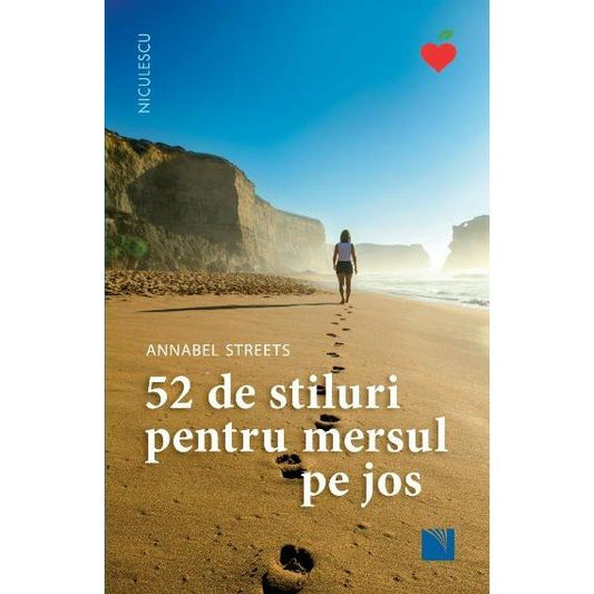 52 de stiluri pentru mersul pe jos, de Annabel Streets - Publisol.ro