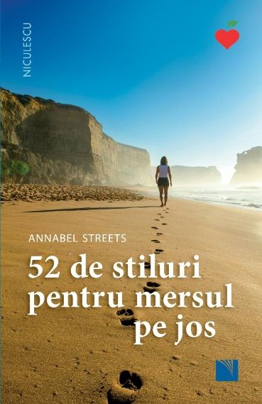 52 de stiluri pentru mersul pe jos, de Annabel Streets - Publisol.ro