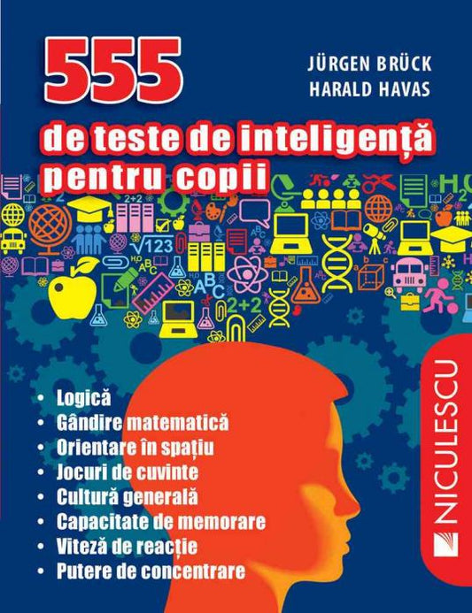 555 de teste de inteligenta pentru copii, de Jürgen Brück, Harald Havas - Publisol.ro