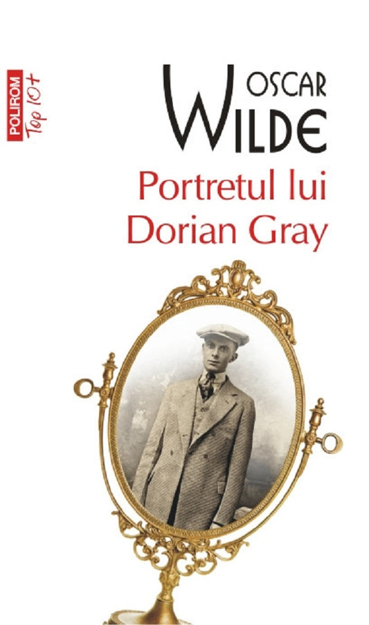 Portretul lui Dorian Gray, de Oscar Wilde