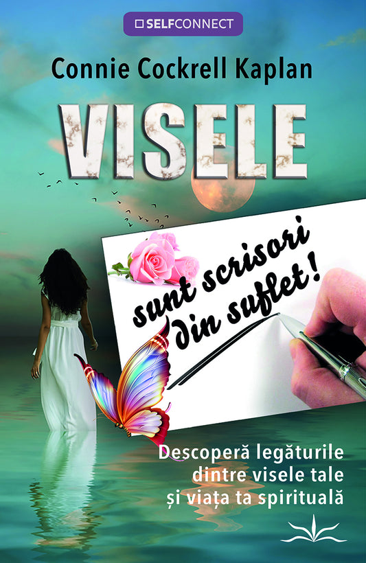 Visele sunt scrisori din suflet!, de Connie Cockrell Kaplan