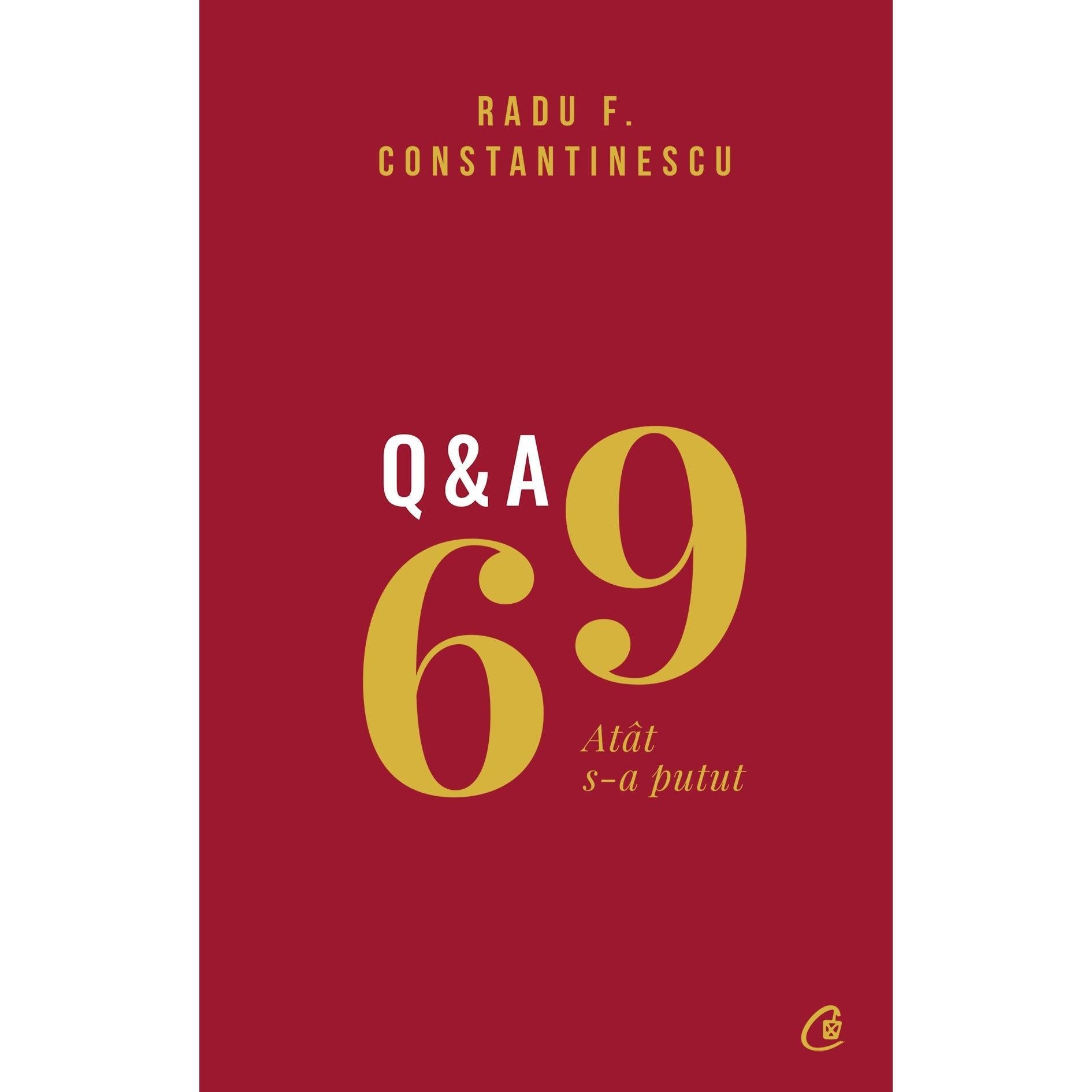 69 Q&A, de Radu F. Constantinescu - Publisol.ro