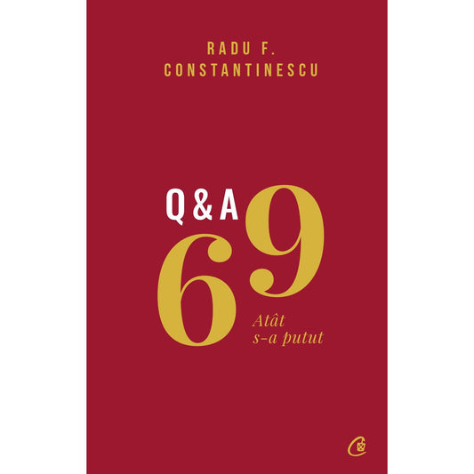 69 Q&A, de Radu F. Constantinescu - Publisol.ro
