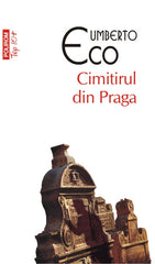 Cimitirul din Praga, de  Umberto Eco