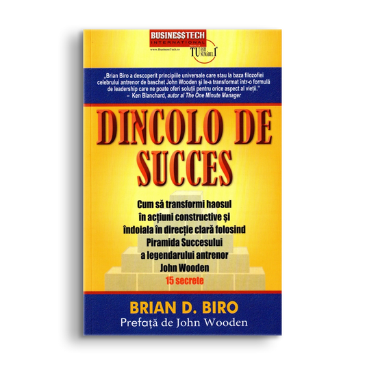 Dincolo de succes, de Brian D. Biro
