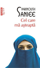 Cel care ma asteapta, de Parinoush Saniee