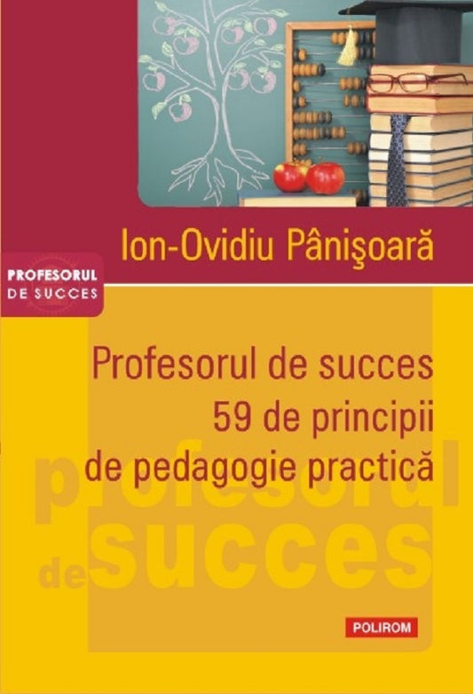 Profesorul de succes, de Ion-Ovidiu Panisoara