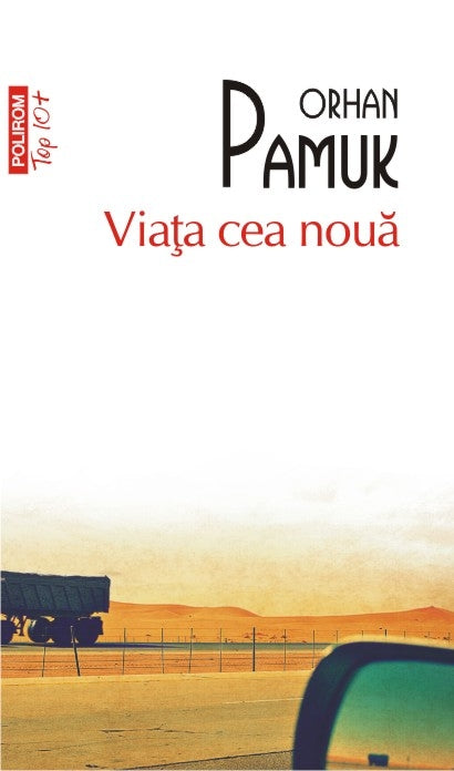 Viata cea noua, de Orhan Pamuk
