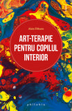 Art-terapie pentru copilul interior, de Alain Dikann