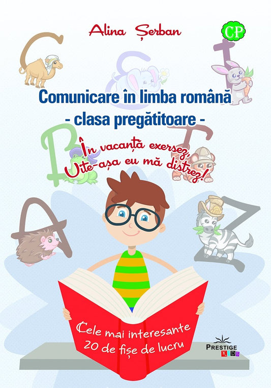 Comunicare in limba romana - clasa pregatitoare, de Alina Serban