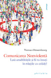 Comunicarea nonviolenta, de Thomas d’Ansembourg