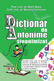 Dictionar de Antonime sinonimizat, de Marin Buca, Mariana Cernicova