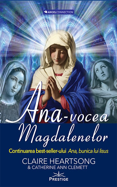 Ana, vocea Magdalenelor, de Claire Heartsong, Catherine Clemett