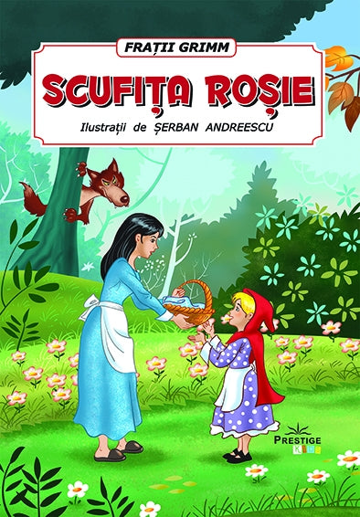 Scufita rosie, de Fratii Grimm