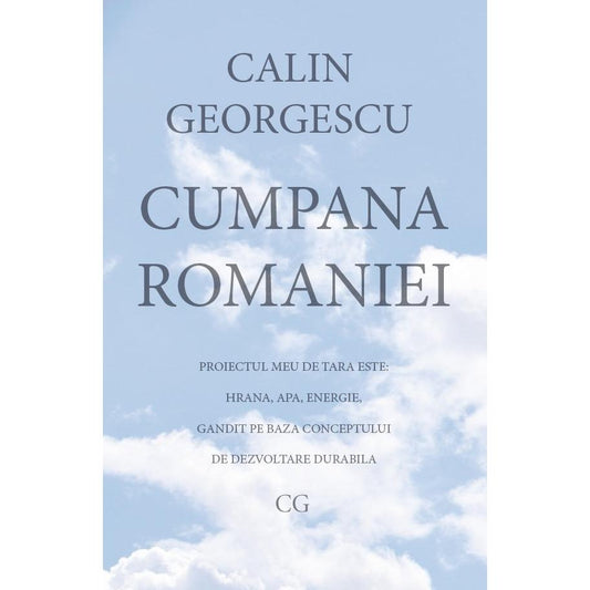 Cumpana Romaniei, de Calin Georgescu