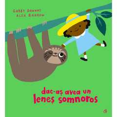 Dac-as avea un lenes somnoros, de Gabby Dawnay