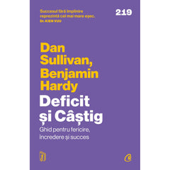Deficit si Castig, de Dan Sullivan, Dr. Benjamin Hardy
