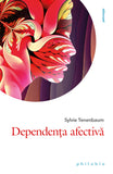 Dependenta afectiva, de Sylvie Tenenbaum