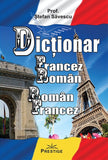 Dictionar  Francez-Roman, Roman-Francez, de Prof. Stefan Savescu