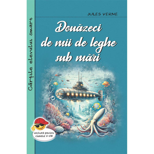 Douazeci de mii de leghe sub mari, de Jules Verne