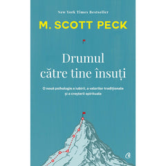 Drumul catre tine Insuti, de M. Scott Peck