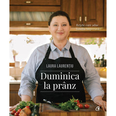 Duminica la pranz, de Laura LaurenTiu