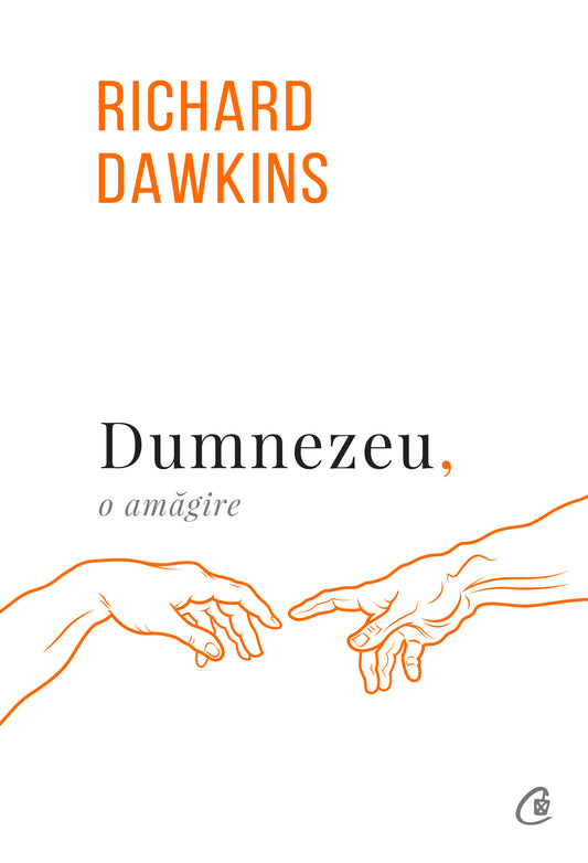 Dumnezeu, o amagire, de Richard Dawkins