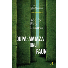 Dupa-amiaza unui faun, de Adolfo Bioy Casares