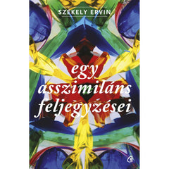Egy asszimilans feljegyzesei, de Szekely Ervin