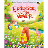 E primavara, draga Veverita, de Giuditta Campello