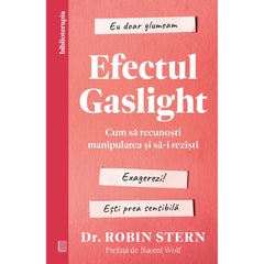 Efectul Gaslight, de Dr. Robin Stern