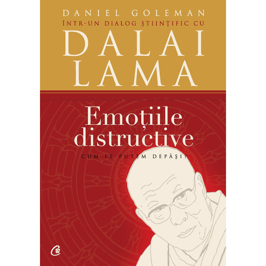 Emotiile distructive, de Daniel Goleman, Dalai Lama