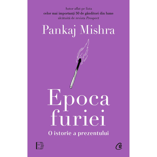 Epoca furiei, de Pankaj Mishra