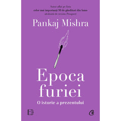Epoca furiei, de Pankaj Mishra