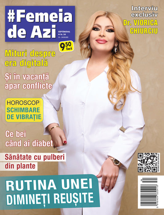 Revista #Femeia de azi nr. 34/2025