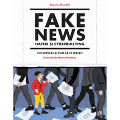 Fake news, hateri si cyberbullying, de Mauro Munafo, Marta Pantaleo