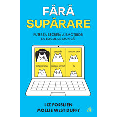 Fara suparare, de Liz Fosslien, Mollie West Duffy