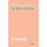 Fii fericit!, de Tal Ben-Shahar