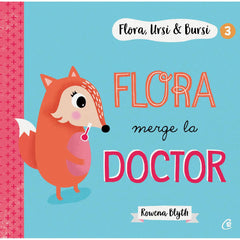 Flora, Ursi; Bursi 3. Flora merge la doctor, de Rowena Blyth