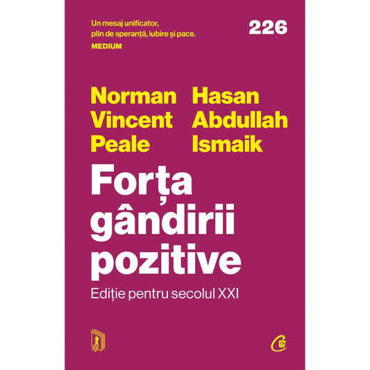 Forta gandirii pozitive. Editie pentru secolul XXI, de Norman Vincent Peale, Hasan Abdullah Ismaik