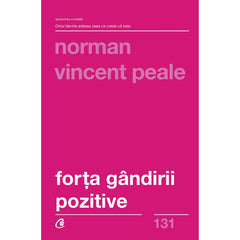 Forta gandirii pozitive, de Norman Vincent Peale