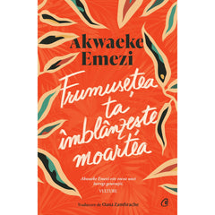 Frumusetea ta Imblanzeste moartea, de Akwaeke Emezi