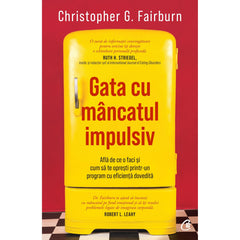 Gata cu mancatul impulsiv, de Christopher G. Fairburn