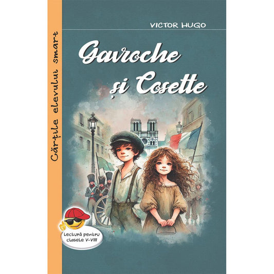 Gavroche si Cosette, de Victor Hugo