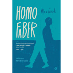 Homo Faber, de Max Frisch