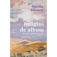 Imagini de album, de Martha Bibescu