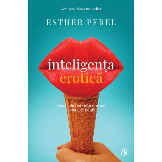 Inteligenta erotica, de Esther Perel